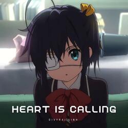 Heart is calling