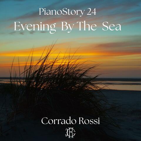 PianoStory 24 - Evening By The Sea