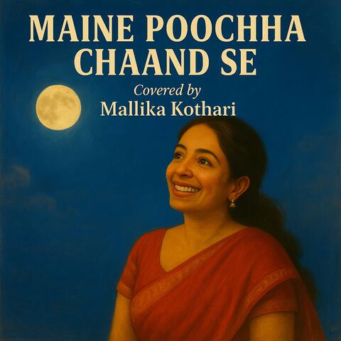 Maine Poochha Chand Se