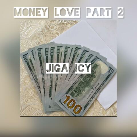 Money love, Pt. 2