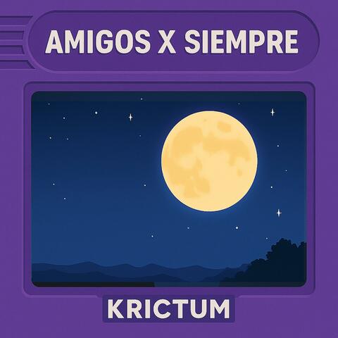 RED, Amigos X Siempre