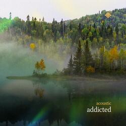 addicted
