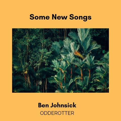 Some New Songs