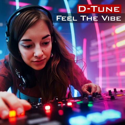 Feel The Vibe