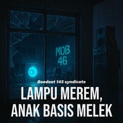 Lampu Merem, Anak Basis Melek