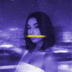 dirty diana