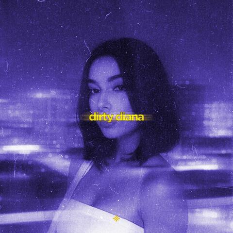 dirty diana