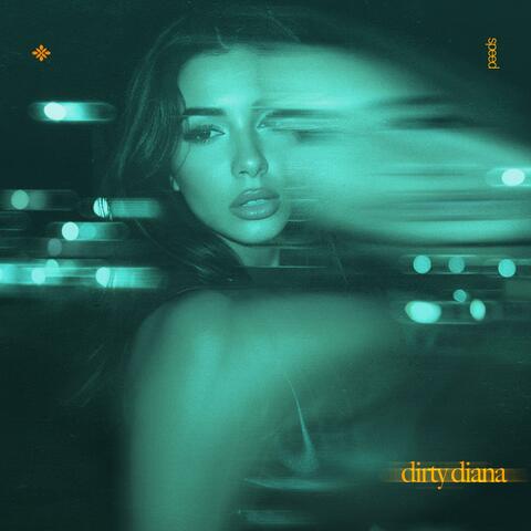 dirty diana