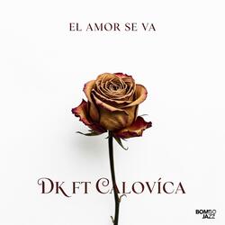 El Amor se va