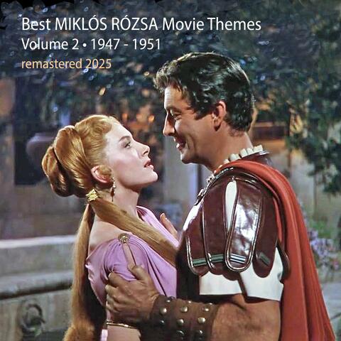 Best MIKLOS ROZSA Movie Themes Vol.2