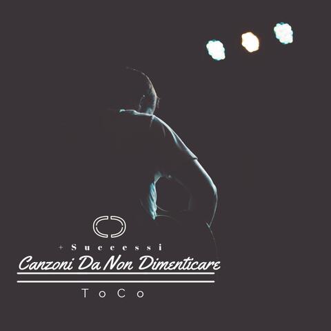 Canzoni Da Non Dimenticare + Successi