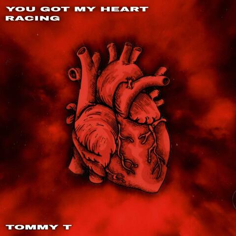 You Got My Heart Racing