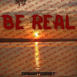 Be Real