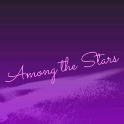 Among The Stars