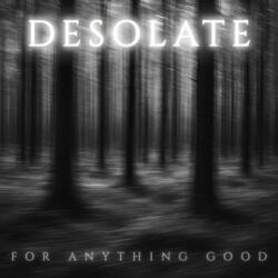 For Anything Good