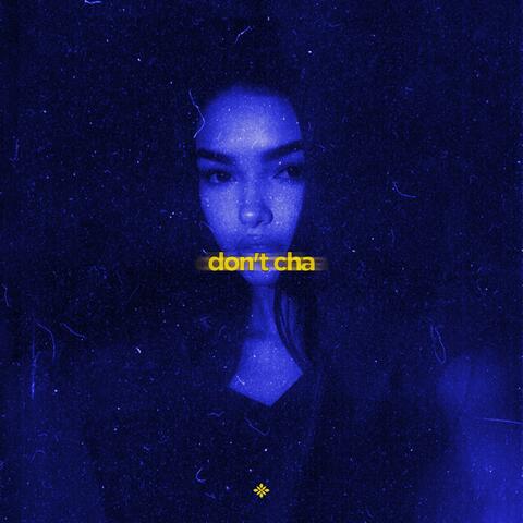 don't cha