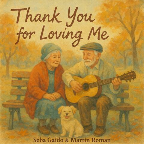 Thank You for Loving Me