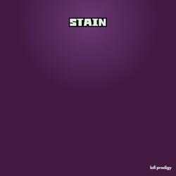 Stain