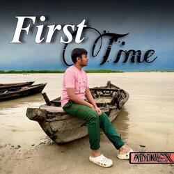First Time