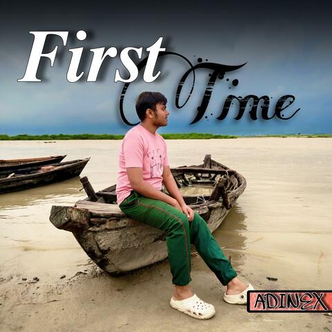 First Time