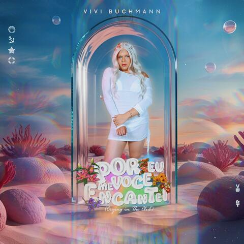 Por Você Eu Me Encantei