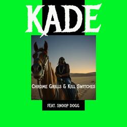Chrome Grills & Kill Switches (feat. Snoop Dogg)