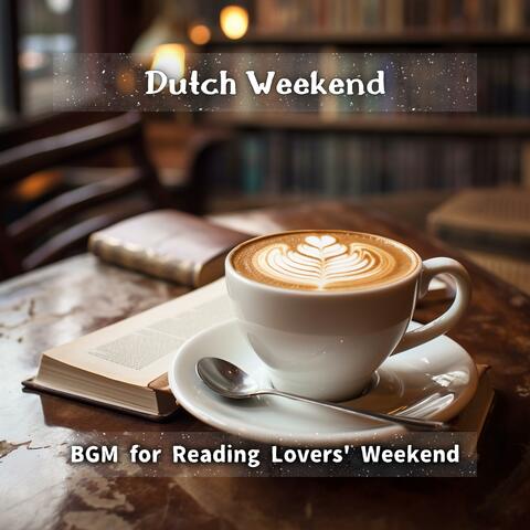 BGM for Reading Lovers' Weekend