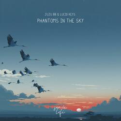 Phantoms In The Sky