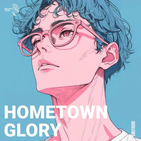 Hometown Glory