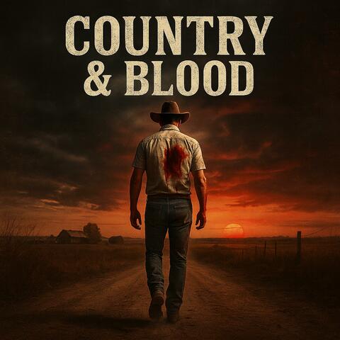 Country and Blood
