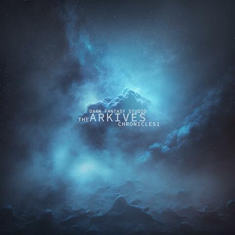 The Arkives Chronicles 1