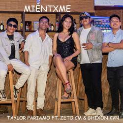 Miéntxme (feat. Zeto Cm & Gixon KVN)