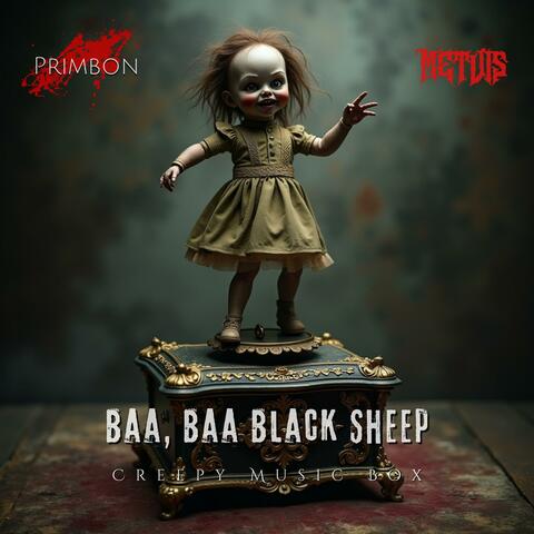 Baa, Baa Black Sheep