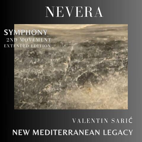 Nevera - Symphony - 2nd Movement - New Mediterranean Legacy