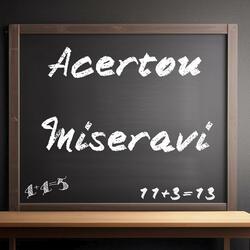 Acertou Miserável (O Rei da Matemática)