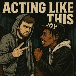 Acting Like This (feat. Wiz Khalifa)