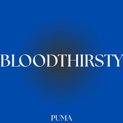 BLOODTHIRSTY