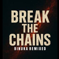 Break the Chains