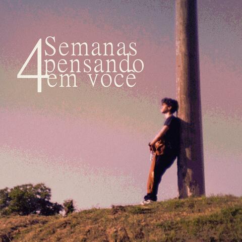 4 Semanas pensando em você
