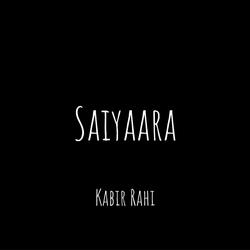 Saiyaaraa