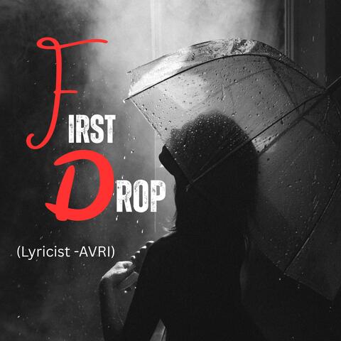 First drop