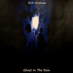 Ghost In The Rain