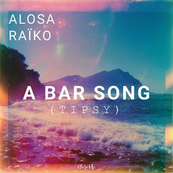 A Bar Song (Tipsy)