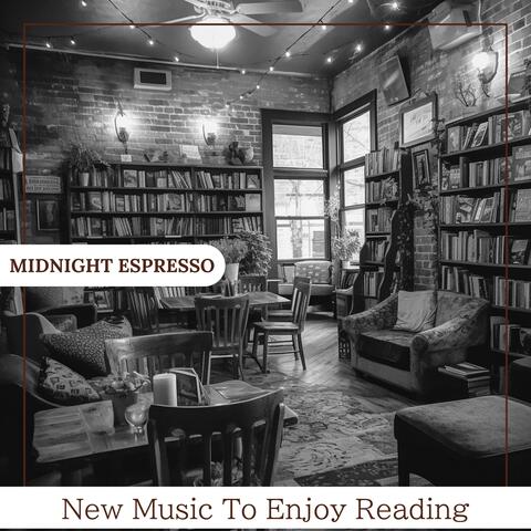 New Music To Enjoy Reading