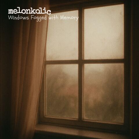 Windows Fogged with Memory