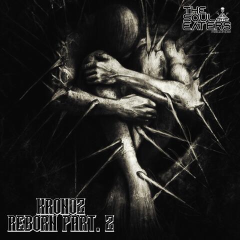 Reborn, Pt. 2