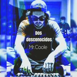 Dos desconocidos