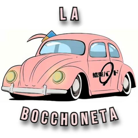 ¡Sube, Sube a la Bocchoneta!