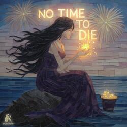 No Time To Die