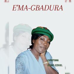 E'MA-GBADURA